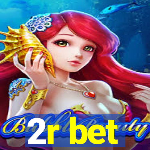 2r bet